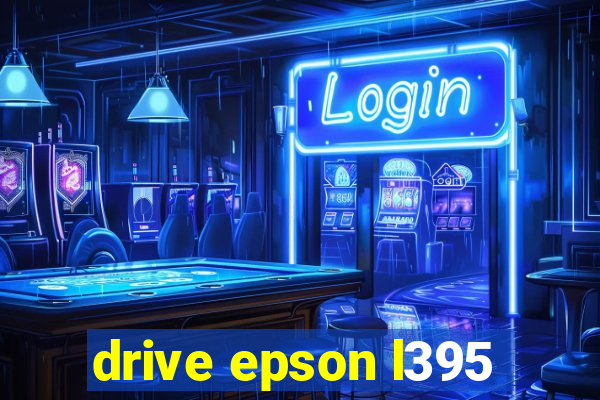 drive epson l395